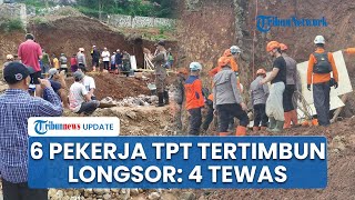 Kronologi Longsor di Jatinangor, 6 Pekerja TPT Tertimbun Tanah: 4 Orang Meninggal Dunia, 2 Selamat