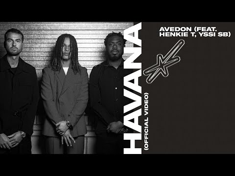 Avedon - Havana (feat. Henkie T & Yssi SB) [Official Video]