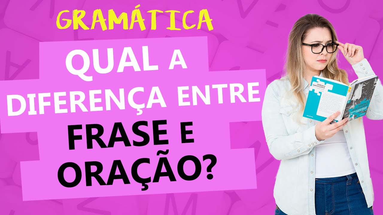 QUAL A DIFERENÇA ENTRE FRASE E ORAÇÃO? Aprenda em 6 minutos - Profa. Pamba