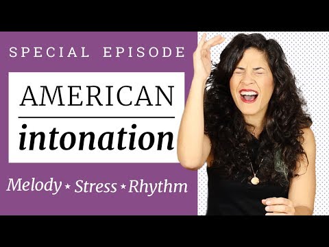 American English INTONATION - How to Understand Native English Speakers Better