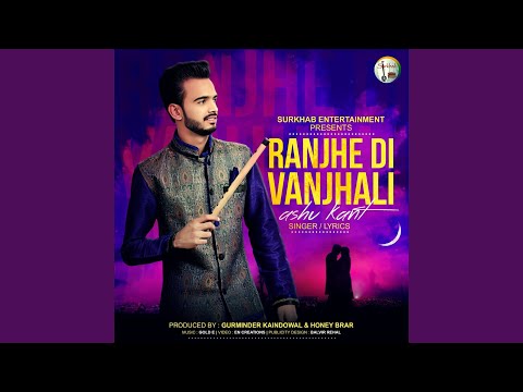Ranjhe Di Vanjhali