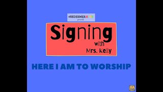 Here I am to Worship