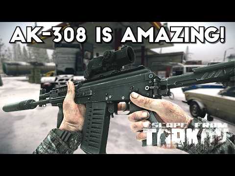 The AK-308 Is SURPRISINGLY Good!! | Escape From Tarkov