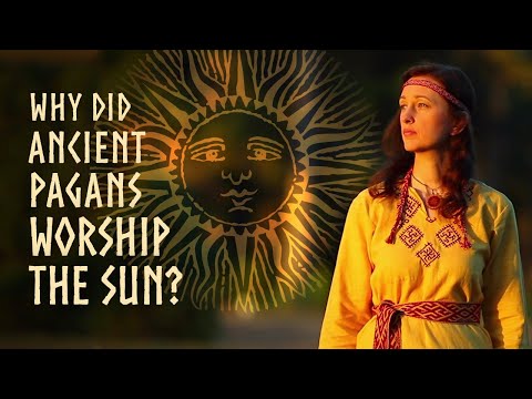 Why did ancient pagans worship the sun? THE PROFOUND ANSWER
