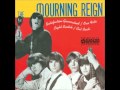 The Mourning Reign - Satisfaction Guaranteed 1965