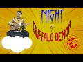 Night of Buffalo Demon Part 2