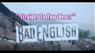Straight To Your Heart - Bad English  (karaoke)