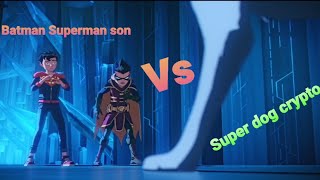 Robin & Superman son Vs crypto || Battle of Super sons #DC #SuperherosIsme