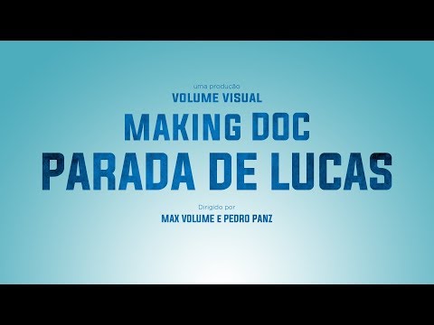 Making DOC - Parada de Lucas