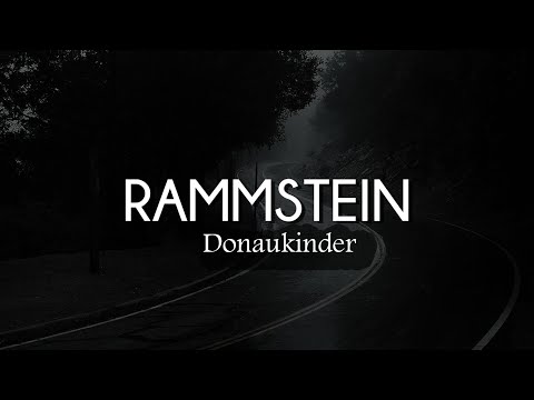 Rammstein - Donaukinder (Lyrics/Sub Español)