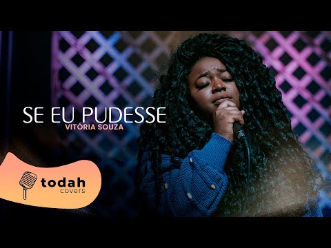 Vitória Souza | Se Eu Pudesse [Cover Misaias Oliveira]