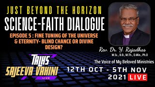Fine Tuning of the Universe & Eternity- Blind chance or Divine Design? Rev Dr. Rajadhas