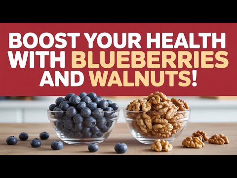 Unlock the Power of Blueberries and Walnuts in Your Daily Diet
