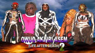 Download lagu OWUO AKYIRI ASEM AFTER DEATH PART 2 mp3 Download lagu OWUO AKYIRI ASEM AFTER DEATH PART 2 mp3