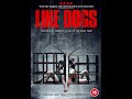 Like Dogs Trailer