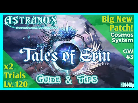TALES OF ERIN Cosmos System, Star Trials, Trial x2 Drops, Level 120, 3rd Guild War - New Update ToE