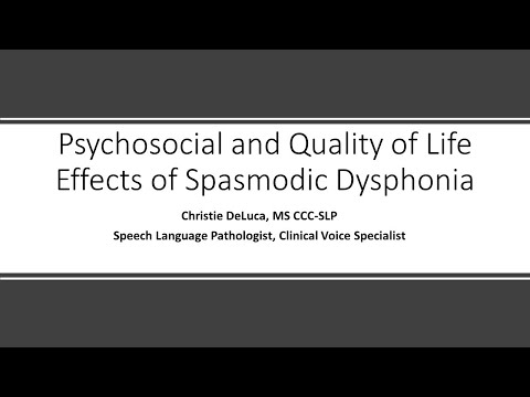 Psychosocial and Quality of Life Effects of Spasmodic Dysphonia