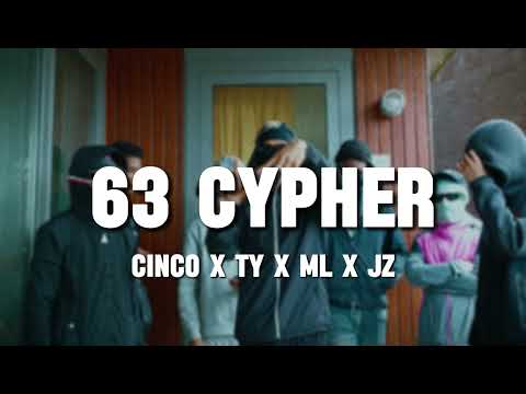 63 Cypher - Cinco x TY x ML x JZ (Prod. Grxsonbeats)
