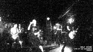 Only Crime - In Blood (live at AJZ Bielefeld 17/07/14)