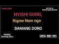 RIGME NAM NGO WITH LYRICS SINGER BAMANG DORU