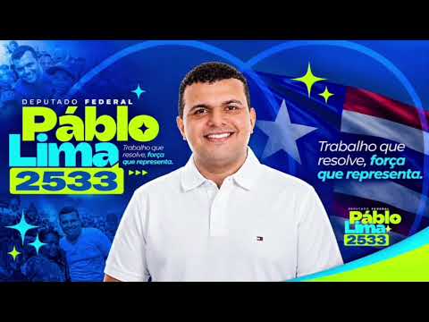 #JINGLE2026 - PABLO LIMA DEPUTADO FEDERAL 2533 MARANHÃO MA 