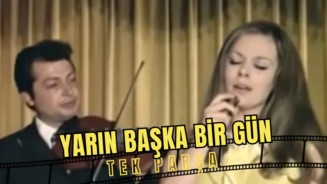 Yarın Başka Bir Gün | Hülya Koçyiğit - Murat Soydan Eski Türk Filmi