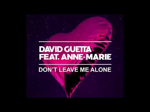David Guetta ft. Anne-Maria  -- Don't Leave Me Alone (preview)