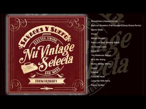 Savages Y Suefo Presents - Nu Vintage Selecta (FULL ALBUM)