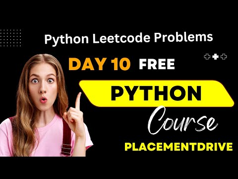 10 Python Placement Training Python Full Course 2024leetcode Coding Placementdrive