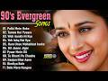 90 S Evergreen Songs 90s Purane Gane Old Is Gold Songs Hindi Gaane 90 S Romantic Hindi Songs