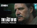 The Last Of Us Season 2 Official Trailer Max AU