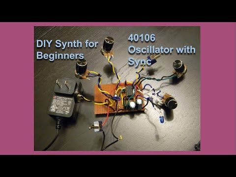 DIY Synth- 40106 Oscillator with Sync