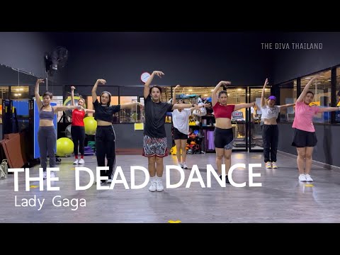 The Dead Dance - Lady Gaga | Dance Workout | The Diva Thailand