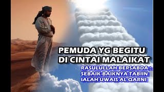 Download lagu UWAISAL QARNI-sangat terkenal di langit tapi tidak dikenal di bumi-sebaik-baik tabiin mp3
