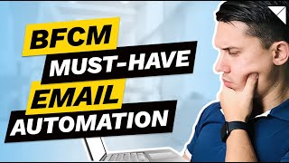 The Must-Have Email Automation for BFCM