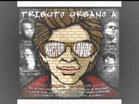 Hector Lavoe La Fama - Tributo Urbano A Hector Lavoe