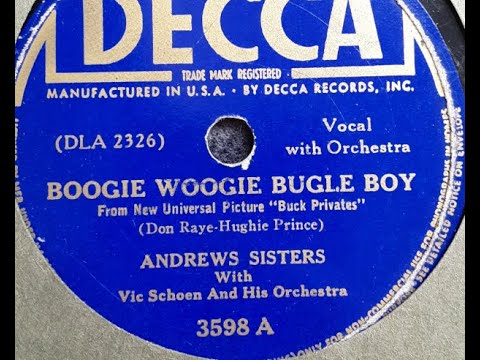 Andrews Sisters "Boogie Woogie Bugle Boy" Decca 3598 (January 2, 1941) LYRICS = Swing Era Big Band