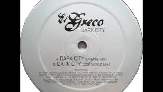 El Greco - Dark City (Original Mix)