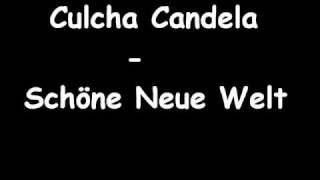 Culcha Candela   Schöne Neue Welt with lyrics