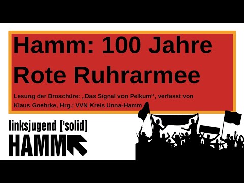 100 Jahre Rote Ruhrarmee | linksjugend ['solid] Hamm
