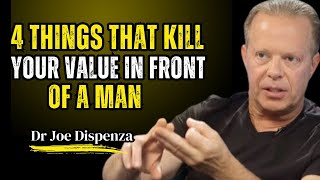 4 Things That Kill Your Value in Front of a Man || Dr Joe Dispenza Motivation