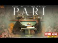 Pari | Prince Bhatti | Harsh Nussi |  album ( NAWE MUNDE ) Official Video ( Lat Mathe ton Swardi )