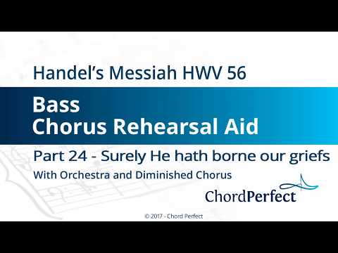Handel's Messiah Part 24 - Surely He hath borne our griefs - Bass Chorus Rehearsal Aid