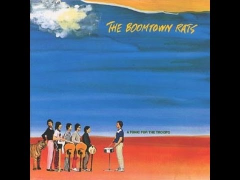 The Boomtown Rats - A Tonic For The Troops (Full Album) 1978