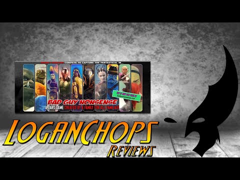 Logan Chops Reviews - Bad Guy Nonsense (Kickstarter Quickie Preview)