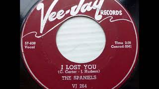 I Lost You  - Spaniels