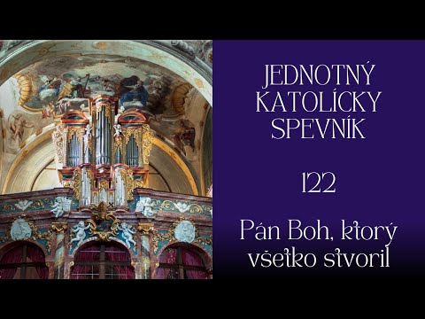 JKS 122 Pán Boh, ktorý všetko stvoril (Na Popolcovú stredu) #Pôst