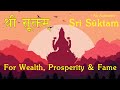 Sri Suktam | Rig Veda (Khila) | Vedic Chant for Wealth, Prosperity & Fame | Produced by Sri K Suresh