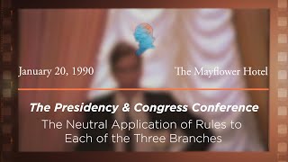 Click to play: Luncheon Address by White House Counsel C. Boyden Gray: The Neutral Application of Rules to Each of the Three Branches [Archive Collection]