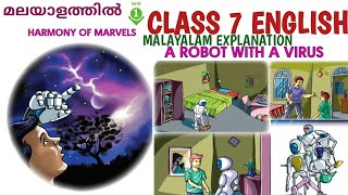 Class 7 English Chapter 1 A Robot With A Virus Malayalam Explanation SCERT/MALAYALAM MEANING STD 7